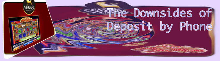 Slots deposit with phone bill